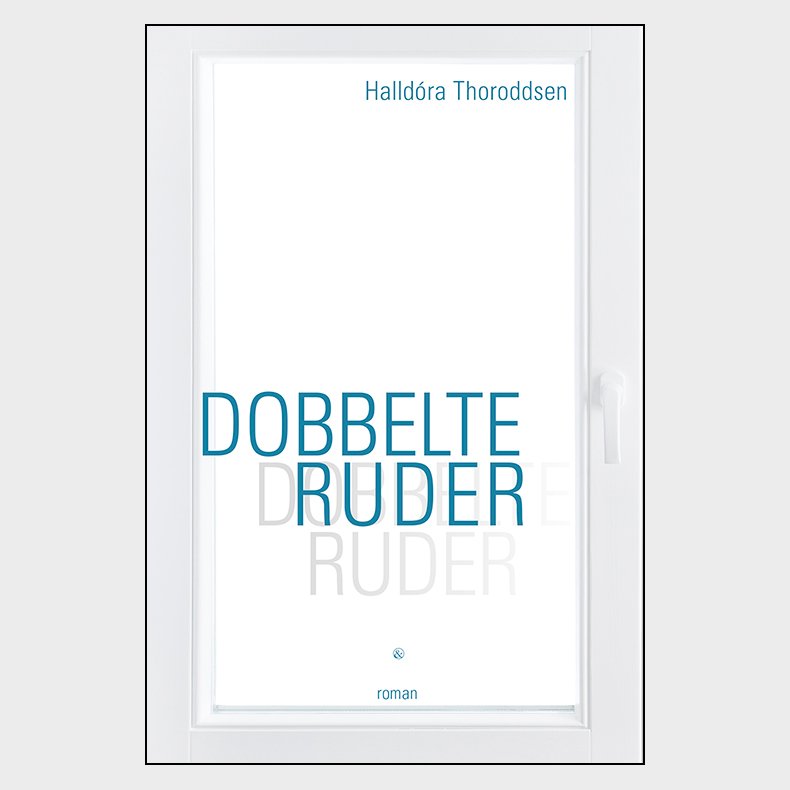 Dobbelte ruder af Halldora Thoroddsen med isbn 9788771514568
